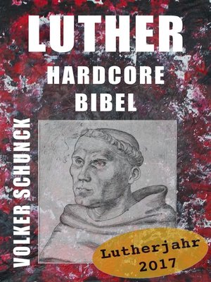 cover image of Luther Hardcore Bibel